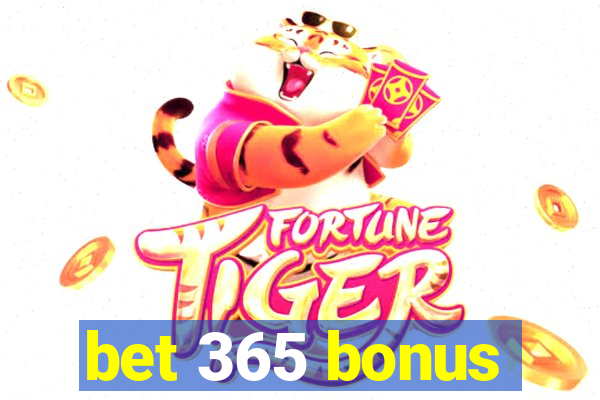 bet 365 bonus